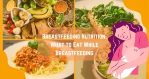 breastfeeding-nutrition-what-to-eat-while-breastfeeding