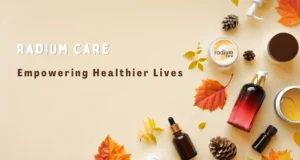 Radium Care: Empowering Healthier Lives