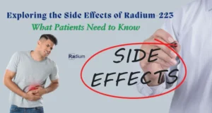 Side Effects of Radium 223