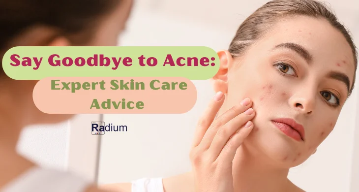 goodbye to acne skincare advice