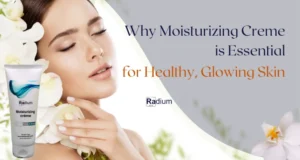 moisturizing creme for glowing skin