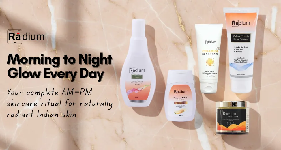 Morning to Night Routine for Indian Skin